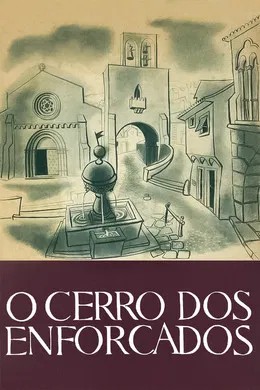Cartaz de O Cerro dos Enforcados